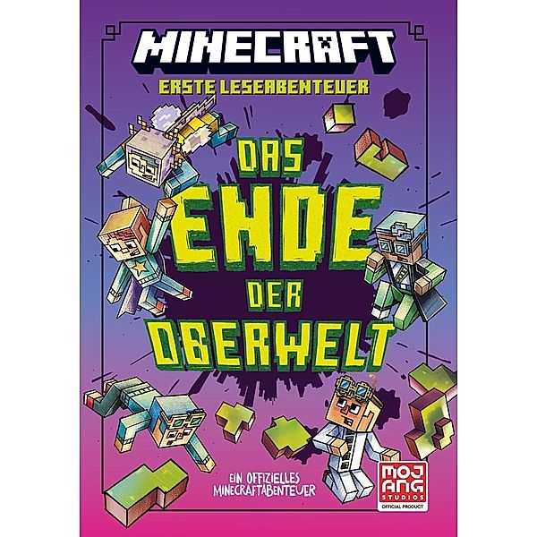 Minecraft Erste Leseabenteuer. Das Ende der Oberwelt, Nick Eliopulos, Mojang AB