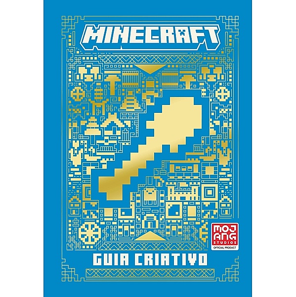Minecraft | Guia criativo (Oficial ilustrado), Mojang AB