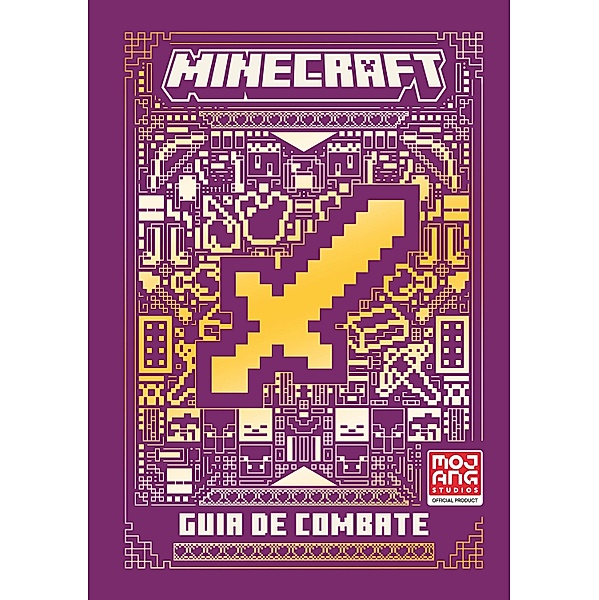 Minecraft | Guia de combate  (Oficial ilustrado), Mojang AB