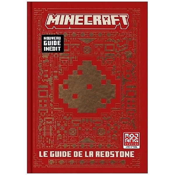 Minecraft le Guide Officiel de la Redstone