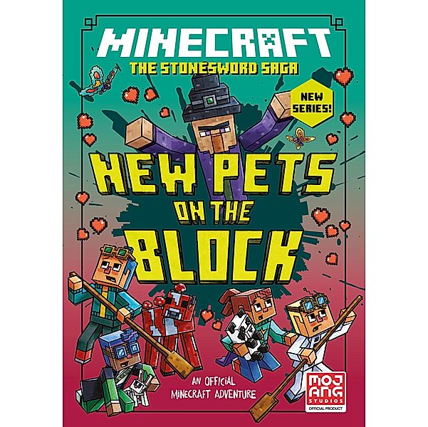 MINECRAFT: NEW PETS ON THE BLOCK (Stonesword Saga, Book 3), Mojang AB