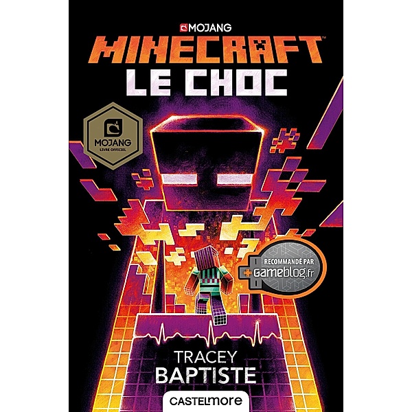 Minecraft officiel, T2 : Le Choc / Minecraft officiel Bd.2, Tracey Baptiste