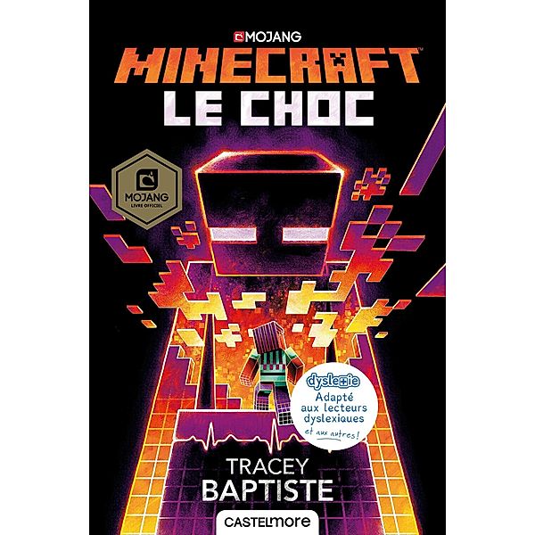 Minecraft officiel, T2 : Le Choc (version dyslexique) / Minecraft officiel Bd.2, Tracey Baptiste