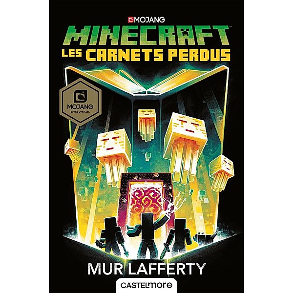 Minecraft officiel, T3 : Les Carnets perdus / Minecraft officiel Bd.3, Mur Lafferty