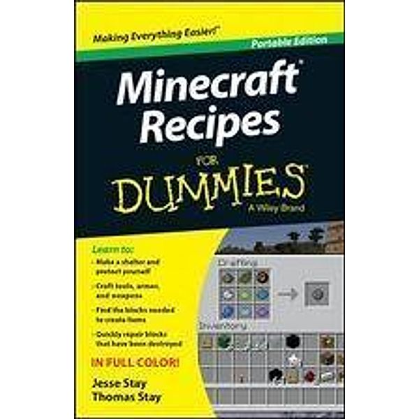 Minecraft Recipes For Dummies, Portable Edition, Jesse Stay, Thomas Stay