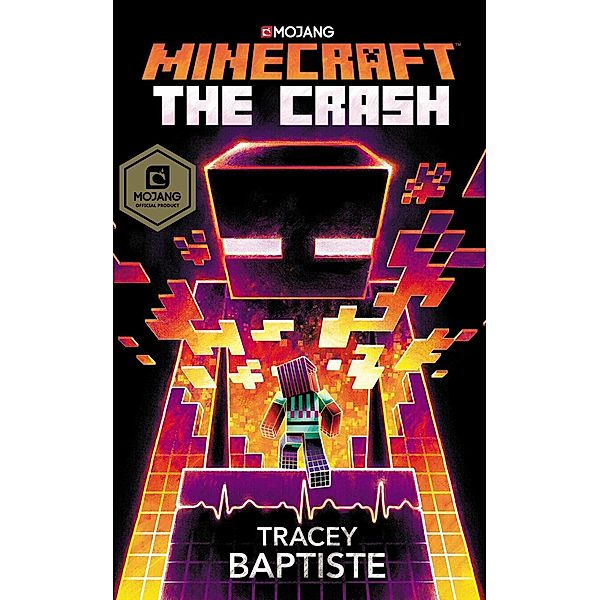 Minecraft: The Crash, Tracey Baptiste