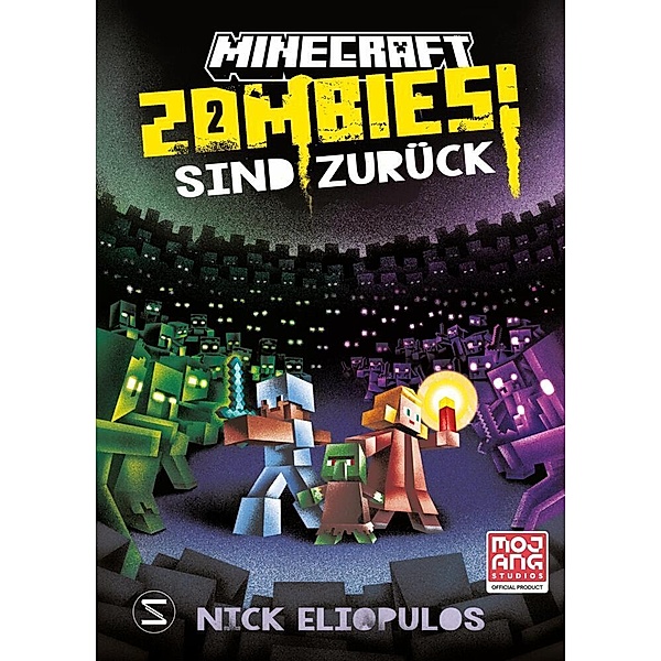 Minecraft. Zombies sind zurück! (Band 2), Nick Eliopulos