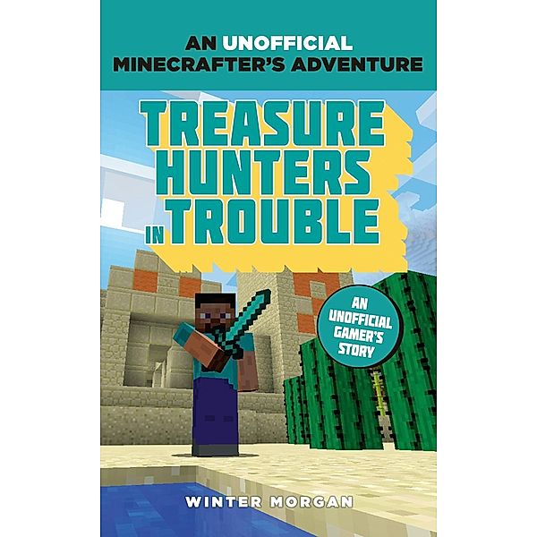 Minecrafters: Treasure Hunters in Trouble, Winter Morgan