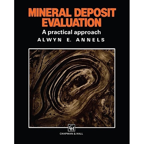 Mineral Deposit Evaluation, A. E. Annels
