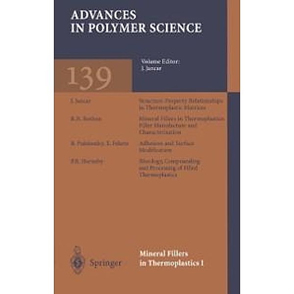 Mineral Fillers in Thermoplastics I / Advances in Polymer Science Bd.139
