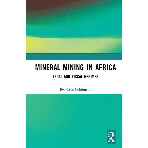 Mineral Mining in Africa, Evaristus Oshionebo