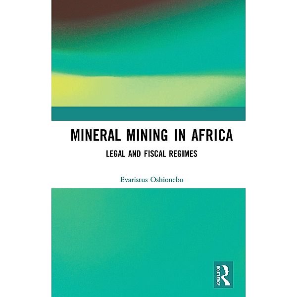 Mineral Mining in Africa, Evaristus Oshionebo