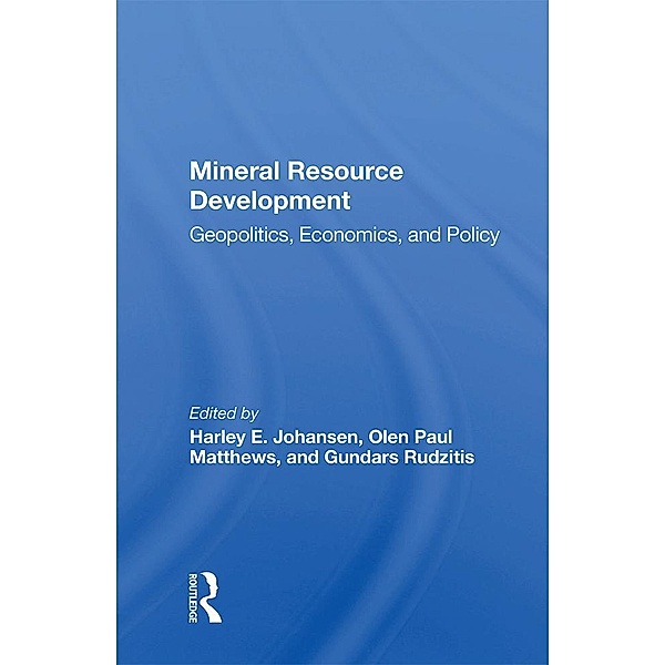 Mineral Resource Development, Harley E Johansen
