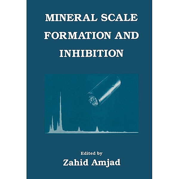 Mineral Scale Formation and Inhibition
