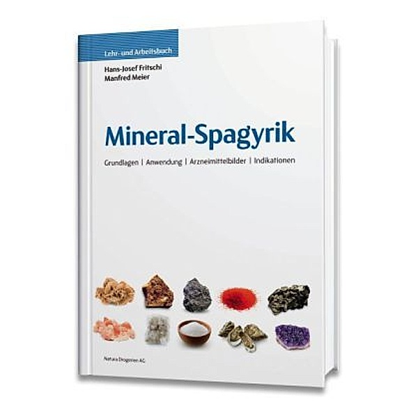 Mineral-Spagyrik, Hans J Fritschi, Manfred Meier