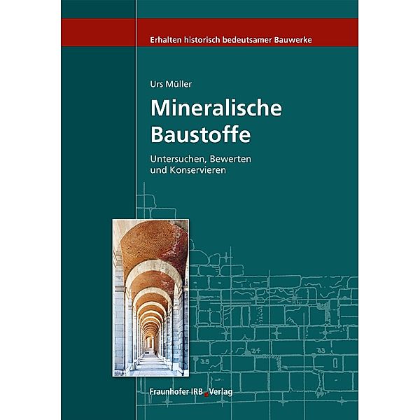 Mineralische Baustoffe., Urs Müller