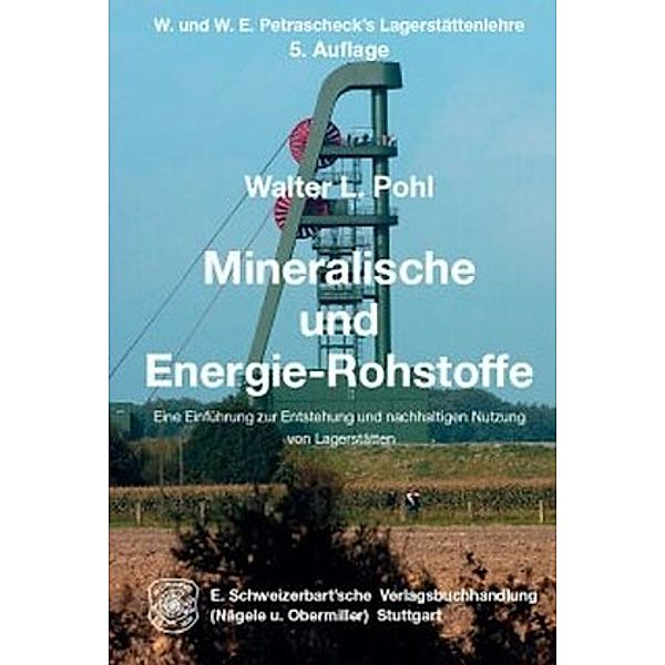 Mineralische und Energie-Rohstoffe, Walter Pohl