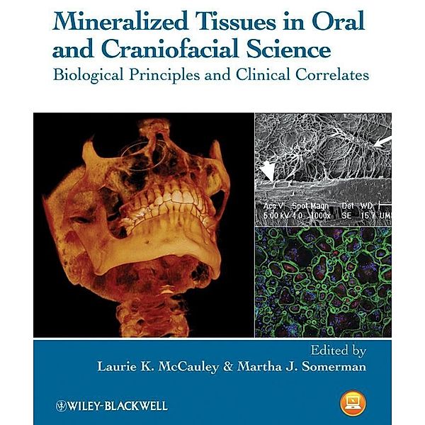 Mineralized Tissues in Oral and Craniofacial Science