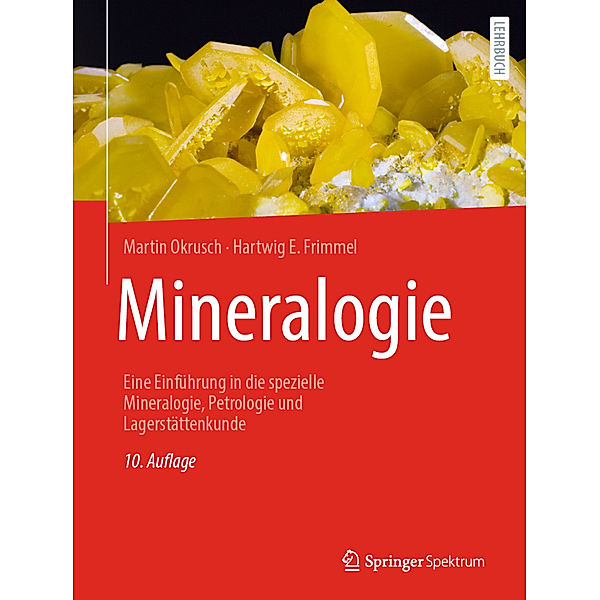 Mineralogie, Martin Okrusch, Hartwig E. Frimmel