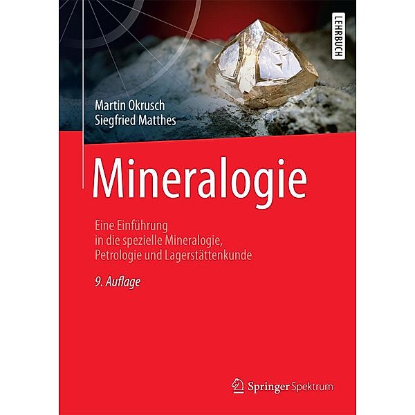 Mineralogie / Springer-Lehrbuch, Martin Okrusch, Siegfried Matthes