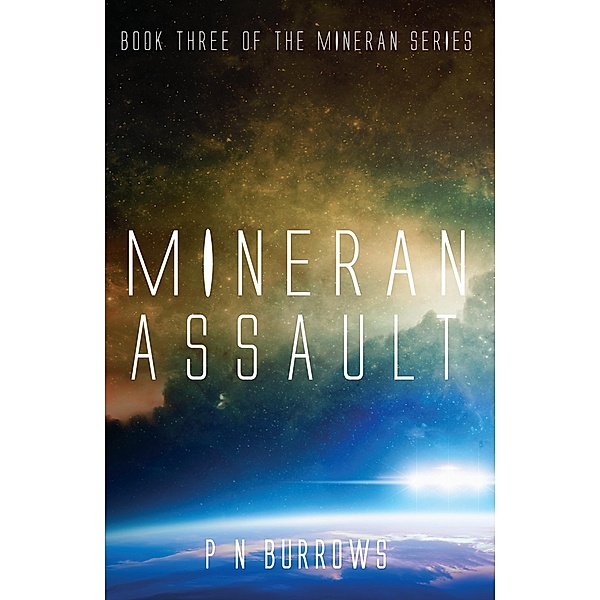 Mineran Assault (Mineran Series, #3) / Mineran Series, P N Burrows
