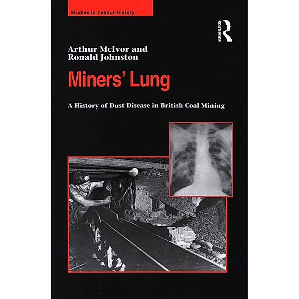 Miners' Lung, Arthur McIvor, Ronald Johnston