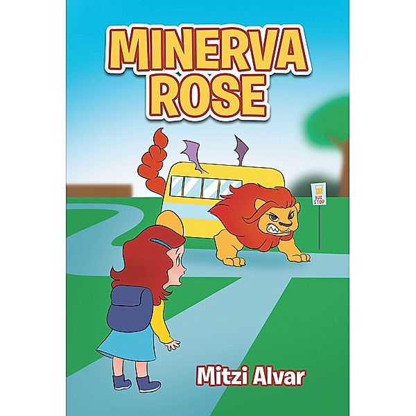 Minerva Rose, Mitzi Alvar