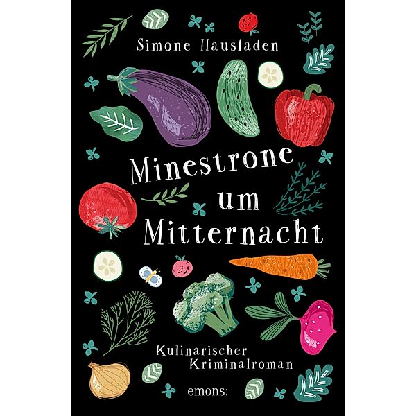 Minestrone um Mitternacht, Simone Hausladen