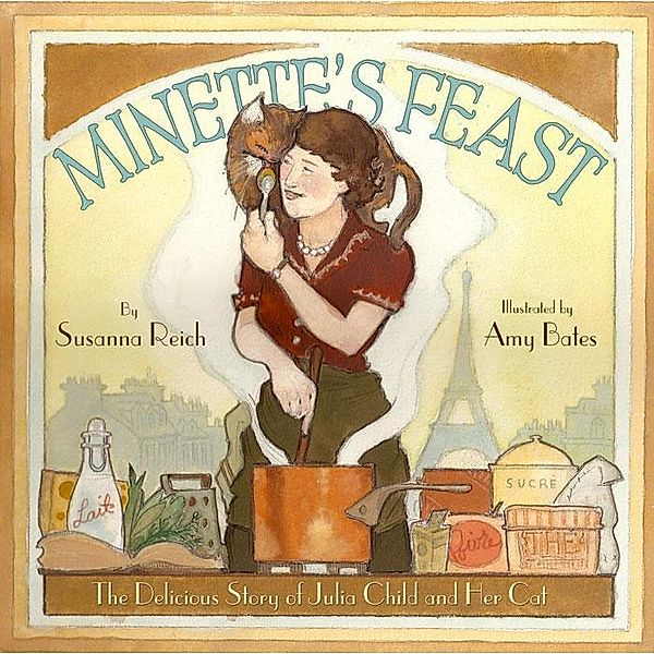 Minette's Feast, Susanna Reich