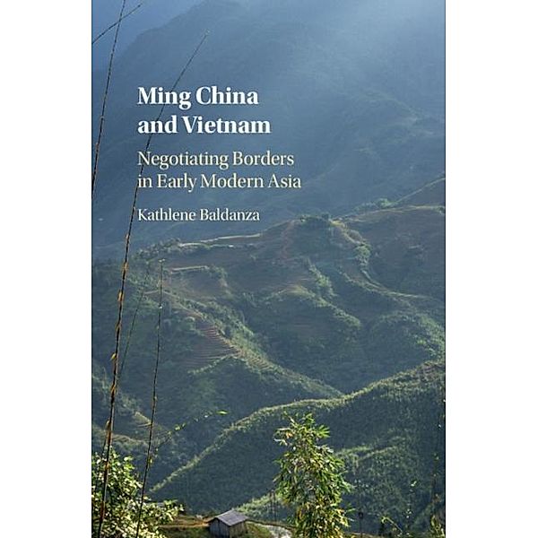 Ming China and Vietnam, Kathlene Baldanza