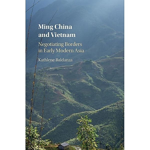 Ming China and Vietnam, Kathlene Baldanza