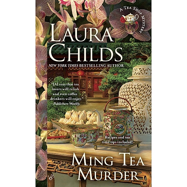 Ming Tea Murder / A Tea Shop Mystery Bd.16, Laura Childs