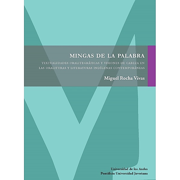 Mingas de la palabra. Segunda edición, Miguel Rocha Vivas