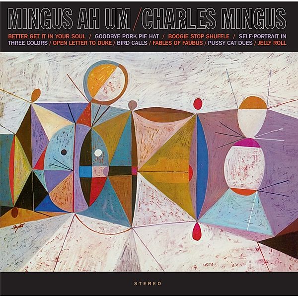 Mingus Ah Hum+3 Bonus Tracks, Charles Mingus