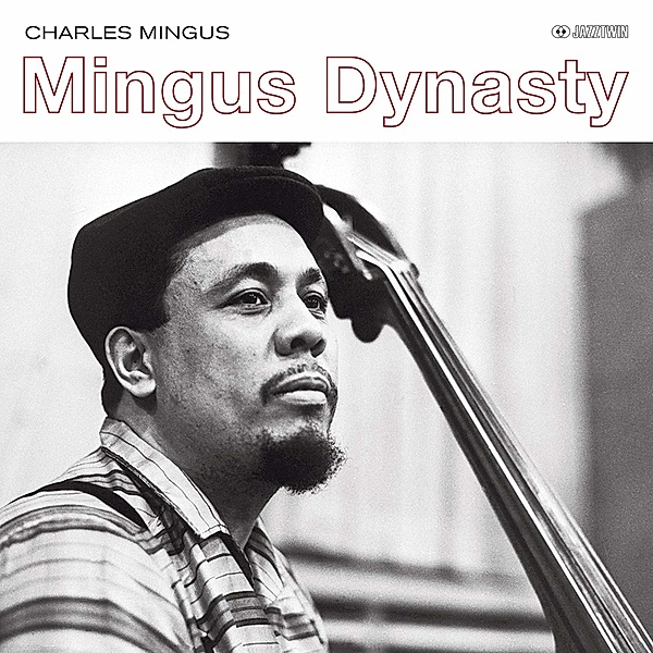 Mingus Dynasty (Vinyl), Charles Mingus