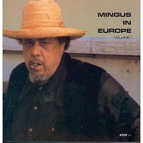 Mingus In Europe, Charles Mingus