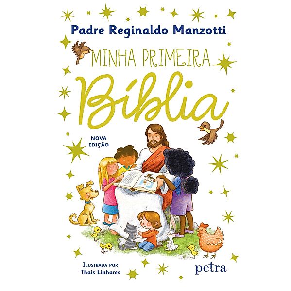 Minha primeira Bíblia, Padre Reginaldo Manzotti