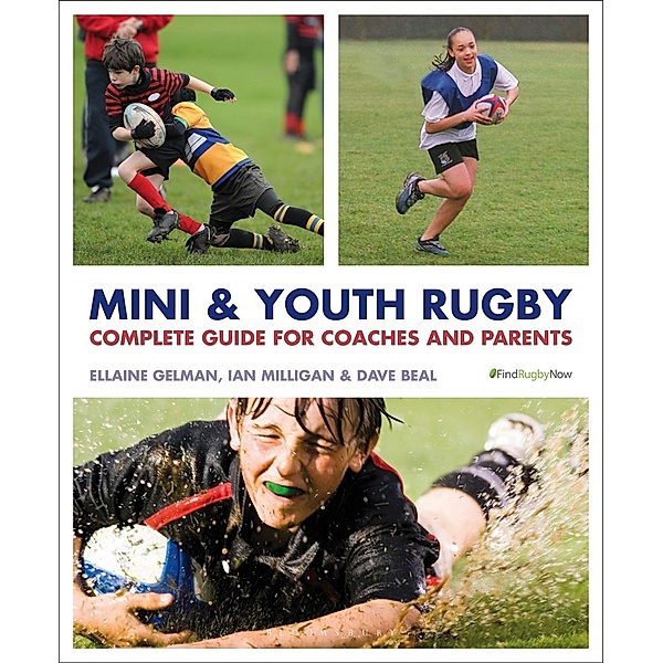 Mini and Youth Rugby, Ellaine Gelman, Ian David Milligan, Dave Beal