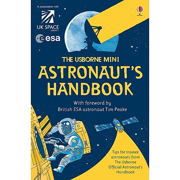 Mini Astronaut's Handbook / Usborne Publishing, Louie Stowell