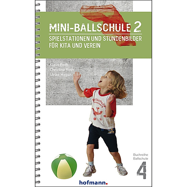 Mini-Ballschule 2, Klaus Roth, Christina Roth, Ulrike Hegar