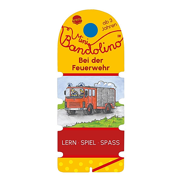 Mini Bandolino. Bei der Feuerwehr, Christine Morton