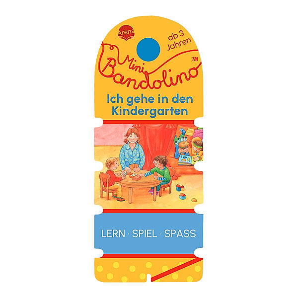 Mini Bandolino. Ich gehe in den Kindergarten, Christine Morton