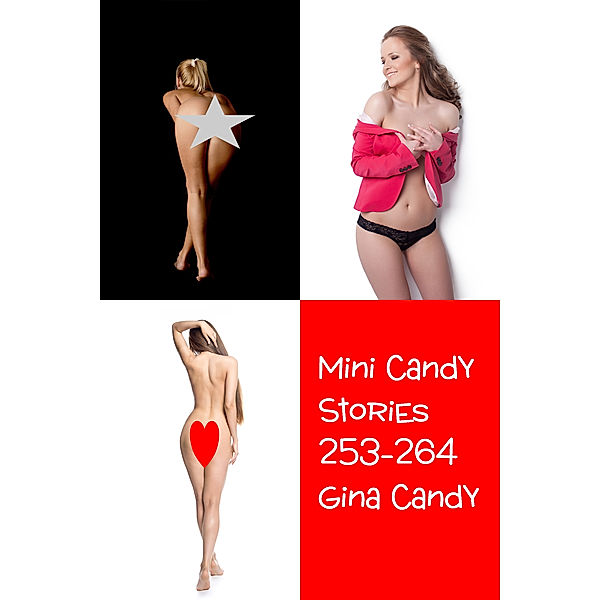 Mini Candy: Mini Candy: Stories 253-264, Gina Candy