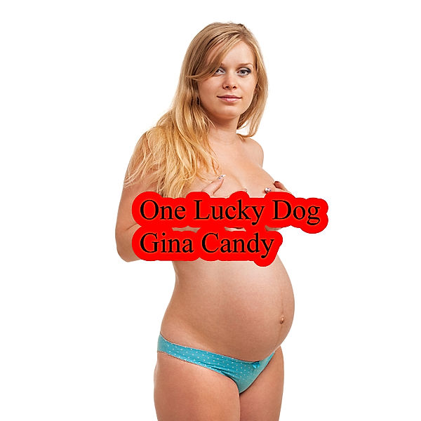 Mini Candy: One Lucky Dog, Gina Candy