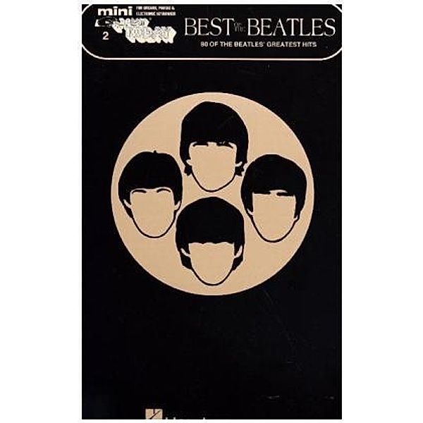 Mini E-Z Play Today - Best Of The Beatles, for Organ/Piano/Keyboard, The Beatles