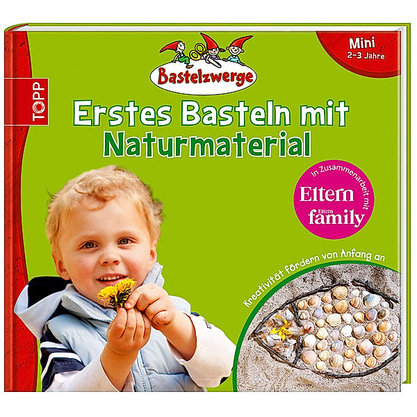 Mini - Erstes Basteln mit Naturmaterial, Claudia Guther