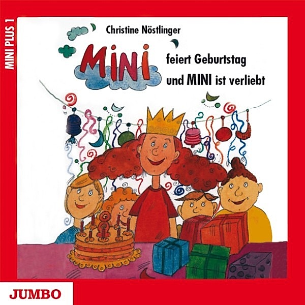 Mini feiert Geburtstag & Mini ist verliebt, Christine Nöstlinger