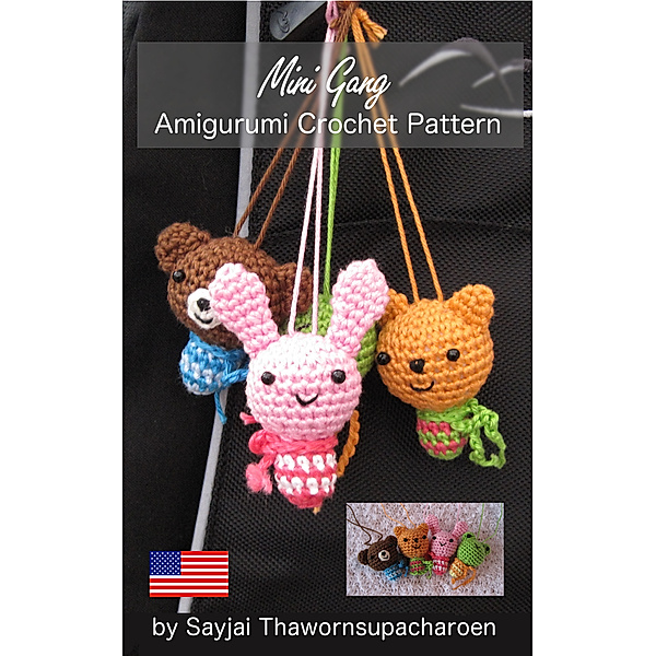Mini Gang Amigurumi Crochet Pattern, Sayjai Thawornsupacharoen