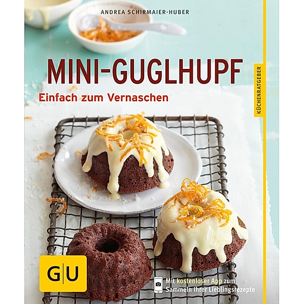 Mini-Guglhupf / GU KüchenRatgeber, Andrea Schirmaier-Huber