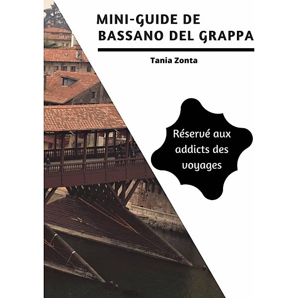 Mini-guide de Bassano del Grappa, Tania Zonta